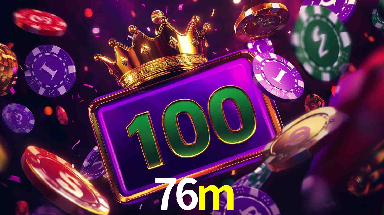 Tournaments 76m